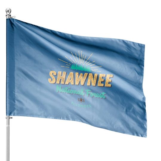 Discover Shawnee National Forest Illinois House Flags