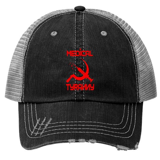 Vaccine Mandate Anti Communist Medical Tyranny Trucker Hats