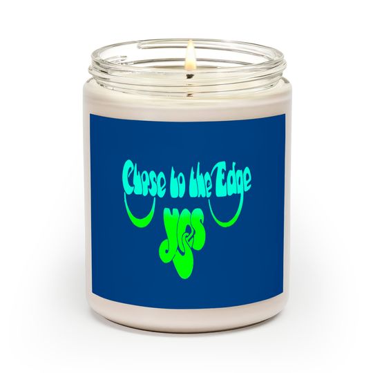 Discover Yes Close To The Edge Scented Candles