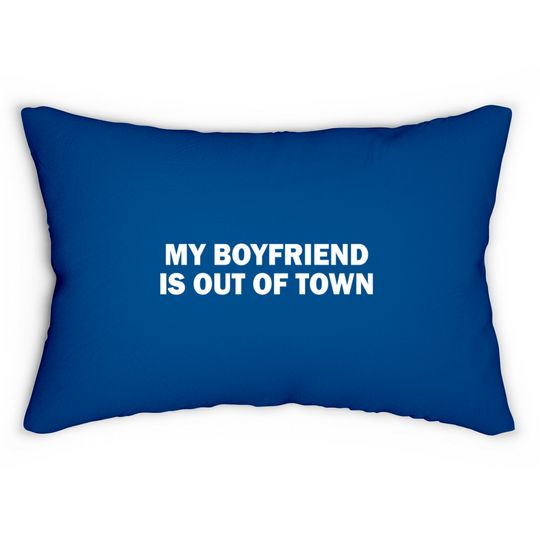 My Boyfriend is Out of Town