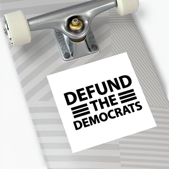 Defund The Democrats Funny Parody Social Distancin Stickers