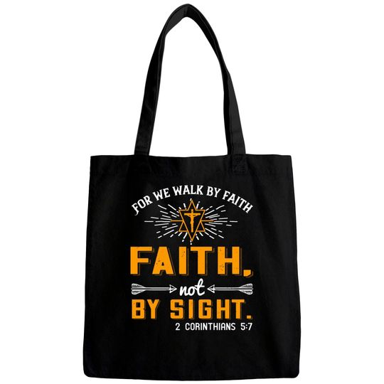 For we walk by faith, not by sight