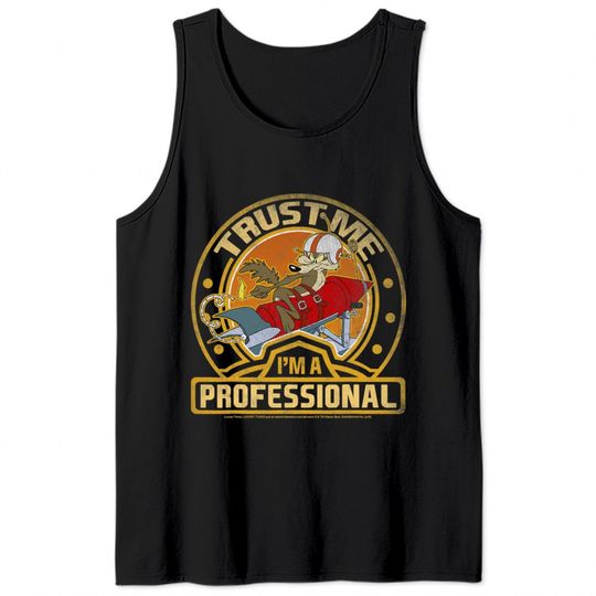 Wile E Coyote Trust Me I m A Professional Tank Tops