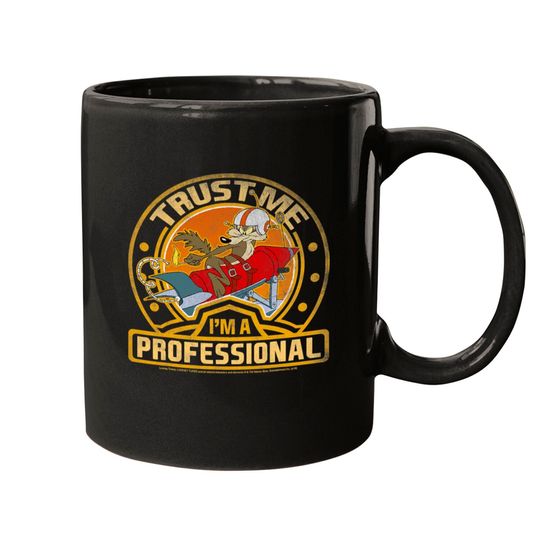 Wile E Coyote Trust Me I m A Professional Mugs