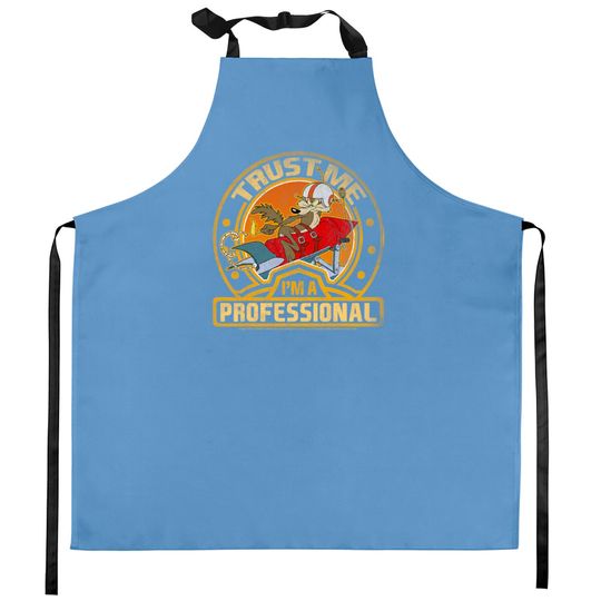 Discover Wile E Coyote Trust Me I m A Professional Kitchen Aprons
