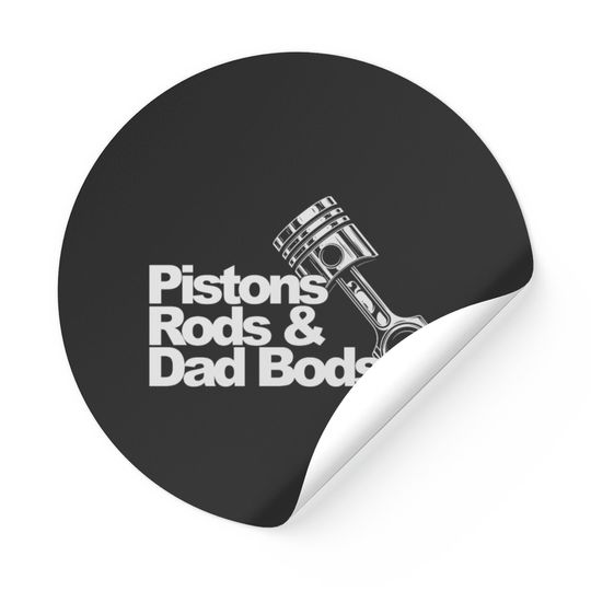 Discover Pistons Rods And Dad Bods Sticker Stickers