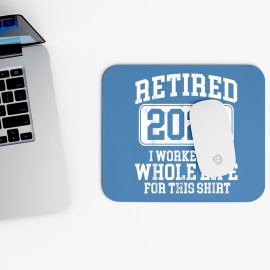 Retired 2022 Retirement Humor Mouse Pad Mouse Pads