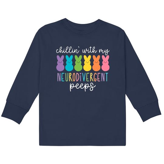 Chillin With My Neurodivergent Peeps  Kids Long Sleeve T-Shirts, Special Education Shirt, Autism Shirt, Awareness Day Shirt, Autism Mom Shirt, Autistic Tee