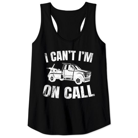 Discover Tow Truck Driver Wrecker Recovery Vehicle Tank Tops