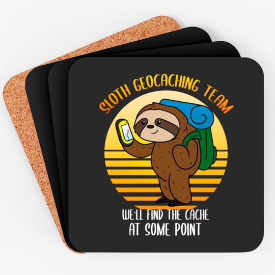 Sloth Geocaching Team Cache Cacher Funny Geocacher Coasters