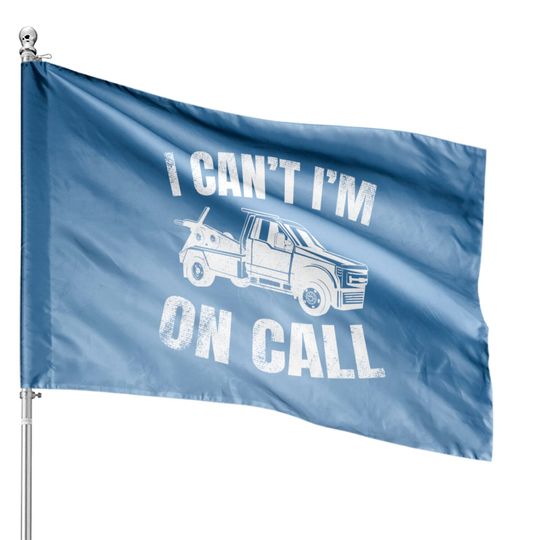 Tow Truck Driver Wrecker Recovery Vehicle House Flags