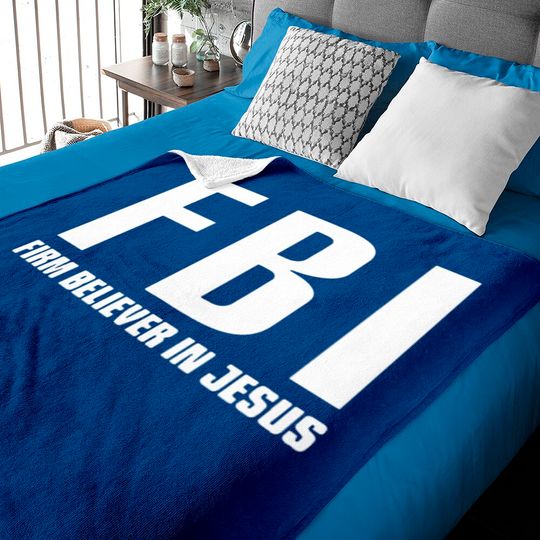 Discover FBI Firm Believer In Jesus patriotic police Baby Blankets