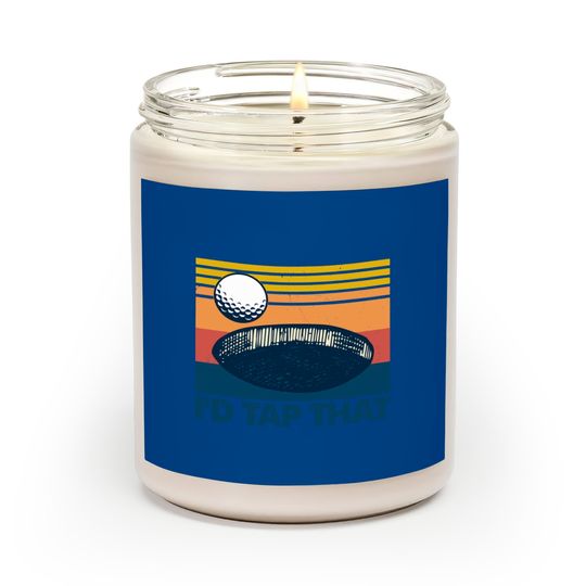 Discover Retro Golf I'd Tap That - Id Tap That Golf Funny - Scented Candles