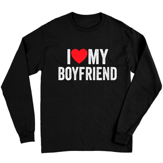 I Red Heart My Boyfriend BF I Love My Boyfriend Long Sleeves