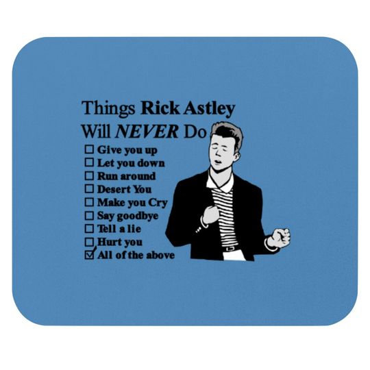 Rick Astley Mouse Pads