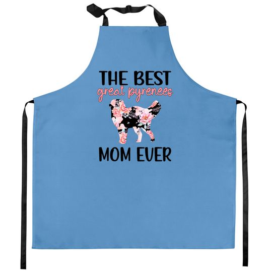 Great Pyrenees Mom Dog Lover Great Pyrenees Mama Kitchen Aprons