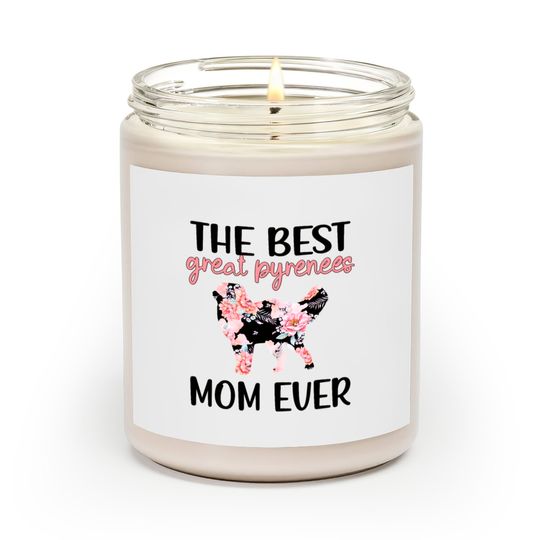 Discover Great Pyrenees Mom Dog Lover Great Pyrenees Mama Scented Candles