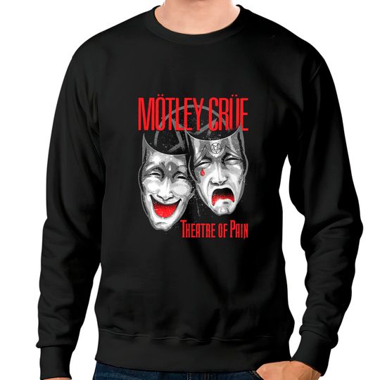Motley Crue Theatre of Pain Rock Metal Tee Sweatshirts