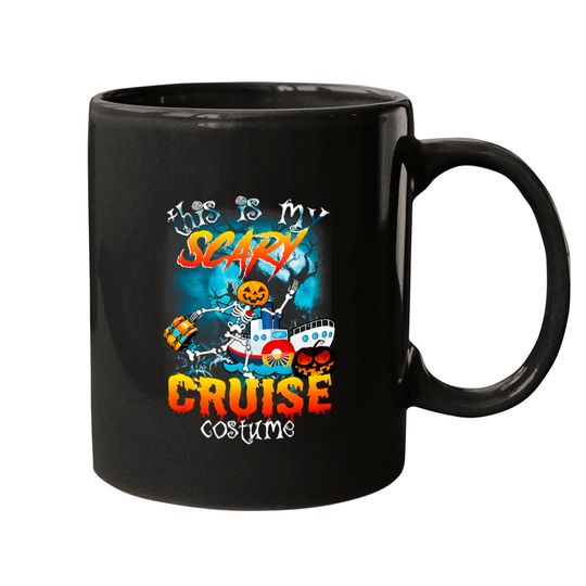 Discover Halloween this is my scary cruise costume Mugs
