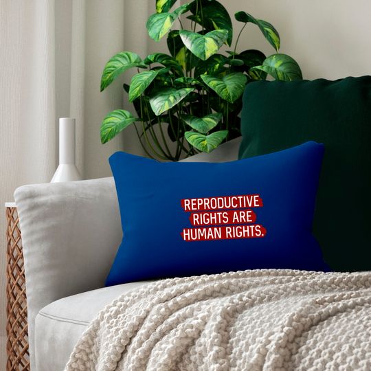 Red: Reproductive rights are human rights. - Reproductive Rights - Lumbar Pillows