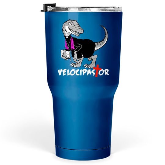 Velocipastor - Velociraptor - Tumblers 30 oz