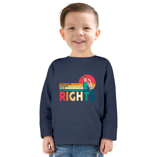 Women's Rights Are Human Rights Feminist Feminism  Kids Long Sleeve T-Shirts