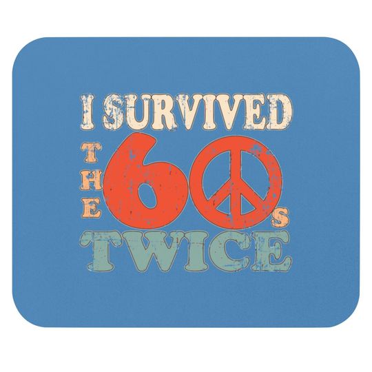Discover I Survived The Sixties 60S Twice Mouse Pads