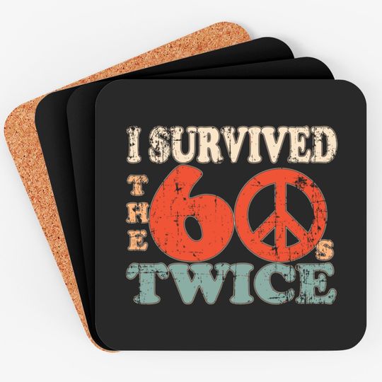 I Survived The Sixties 60S Twice Coasters