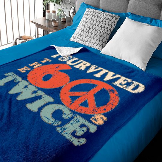 I Survived The Sixties 60S Twice Baby Blankets