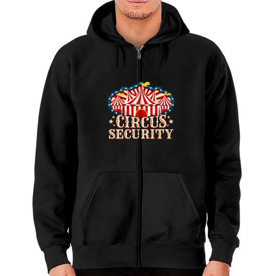 Discover Circus Party Shirt - Circus Shirts - Circus Security Zip Hoodies