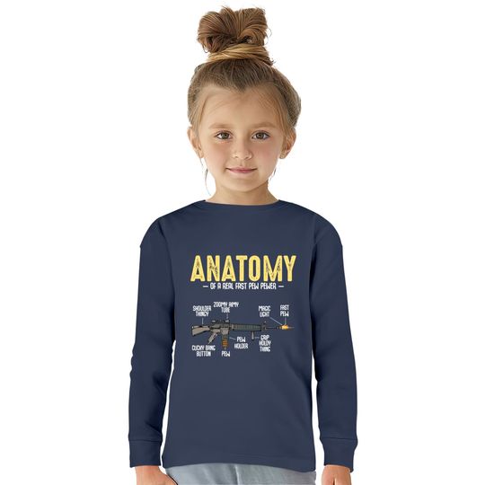 Anatomy Of A Real Fast Pew Pewer Rifle Long-Barrel  Kids Long Sleeve T-Shirts