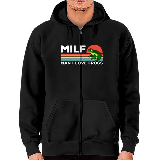 MILF: Man I Love Frogs Funny Frogs - Man I Love Frogs - Zip Hoodies