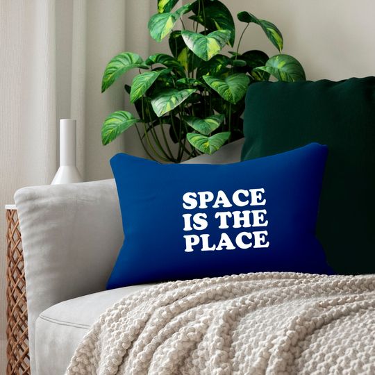 SPACE IS THE PLACE Lumbar Pillows
