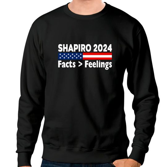 Ben Shapiro 2024 Facts Feelings T shirt Sweatshirts
