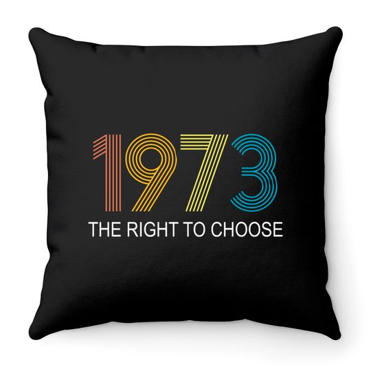 Discover Women's Right to Choose, Vintage Defend Roe 1973 Pro-Choice Throw Pillows