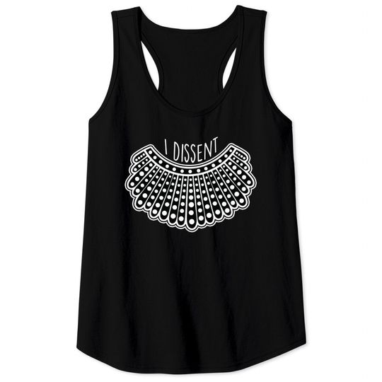 I Dissent Collar - Rbg - Tank Tops