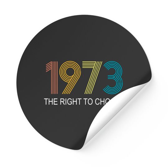 Women's Right to Choose, Vintage Defend Roe 1973 Pro-Choice Stickers