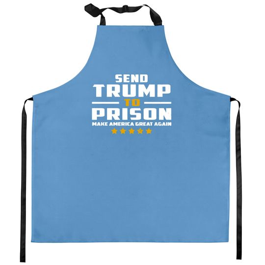 Discover Send Trump to Prison Kitchen Aprons
