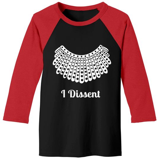 I Dissent - I Dissent - Baseball Tees