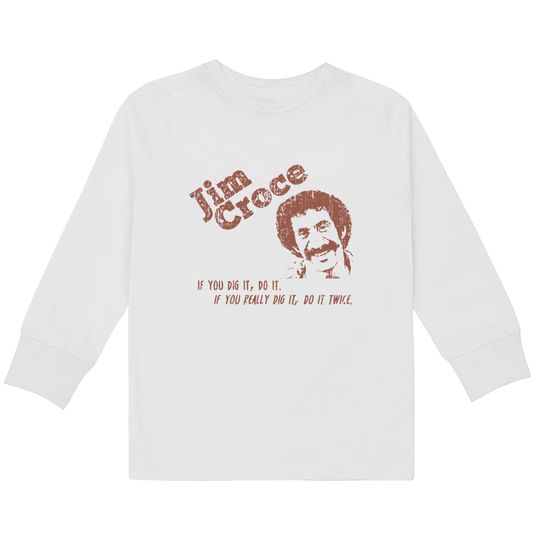 Jim Croce Unisex  Kids Long Sleeve T-Shirts