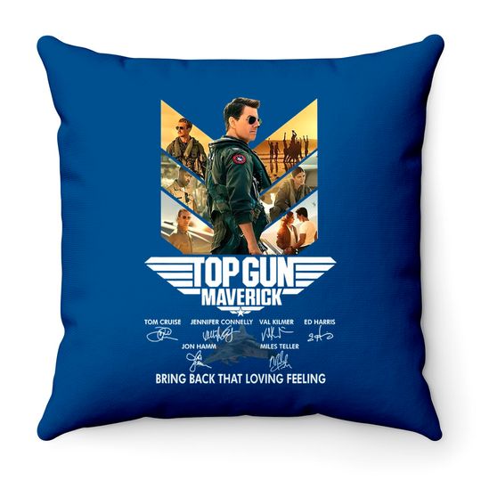 Discover Top Gun Throw Pillows, Top Gun Maverick Bring Back That Loving Feeling Throw Pillows