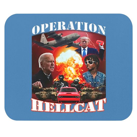 Operation Hellcat Mouse Pads, Biden Die For This Hellcat Mouse Pads
