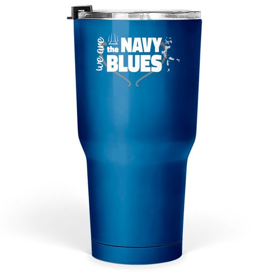 We Are The Navy Blues - Carlton Blues - Tumblers 30 oz