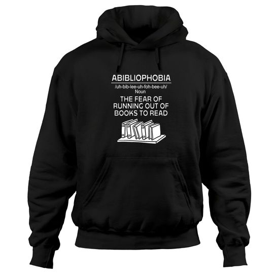 Discover Bookworm Abibliophobia Definition Hoodies