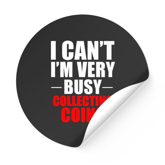 Coin Collector Collecting Gift Stickers