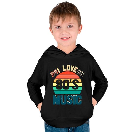 I Love 80s Music Kids Pullover Hoodies