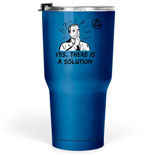 Yes, There is a Solution AA Logo Alcoholics Anonymous Tumblers 30 oz