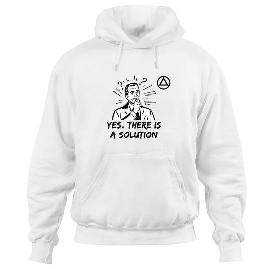 Discover Yes, There is a Solution AA Logo Alcoholics Anonymous Hoodies