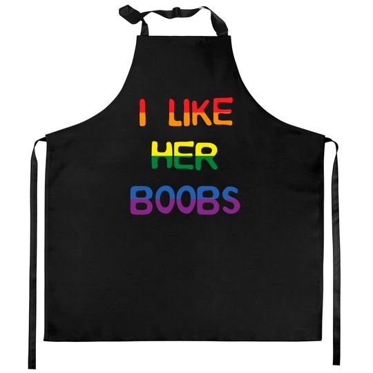 Discover I Like Her Boobs LGBT Kitchen Aprons