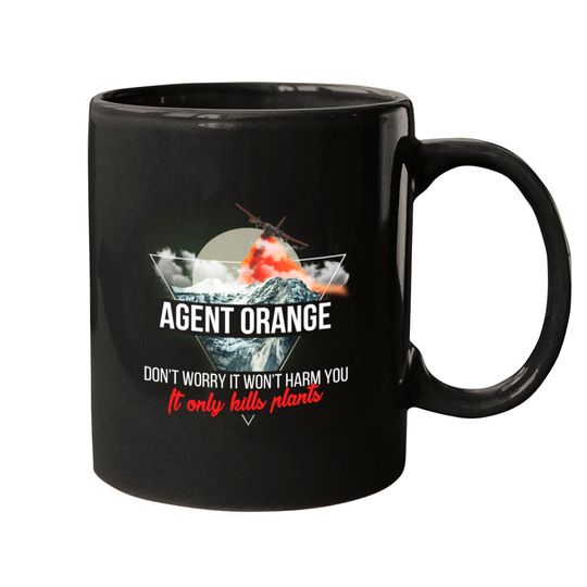 Discover Agent Orange - Agent Orange - Don't worry it won't Mugs